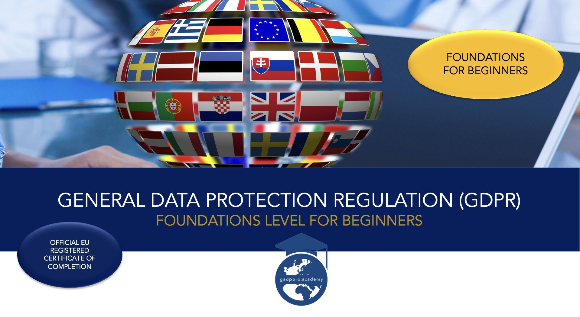 GDPR FOUNDATIONS FOR BEGINNERS www.gadppro.org